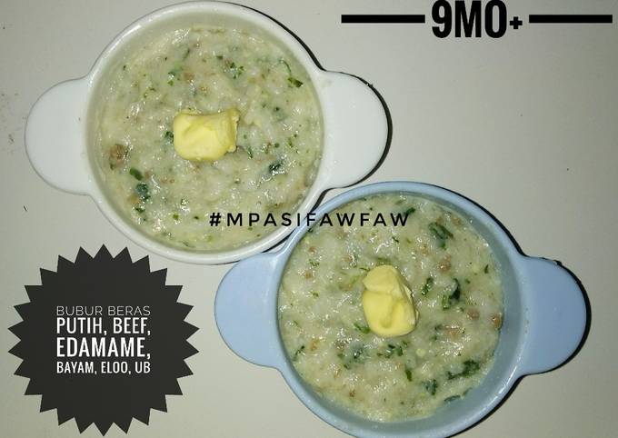 Bagaimana Membuat Bubur Beras Putih, Beef, Edamame & Bayam (MPASI 9bln) Anti Gagal