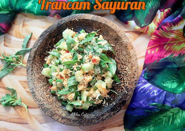 Resep Trancam Sayuran, Bisa Manjain Lidah