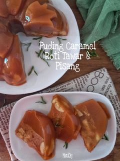 Foto resep Puding Caramel Roti Tawar & Pisang