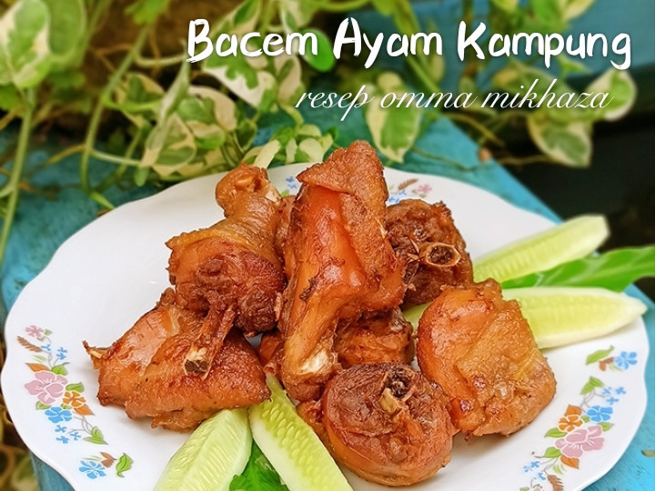 Resep Bacem Ayam Kampung Anti Gagal