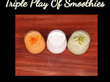 ட்ரிப்புல் ப்லே ஆஃப் ஸ்மூதீஸ்(tricolour smoothies recipe in tamil)