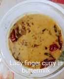 Lady finger curry in buttermilk