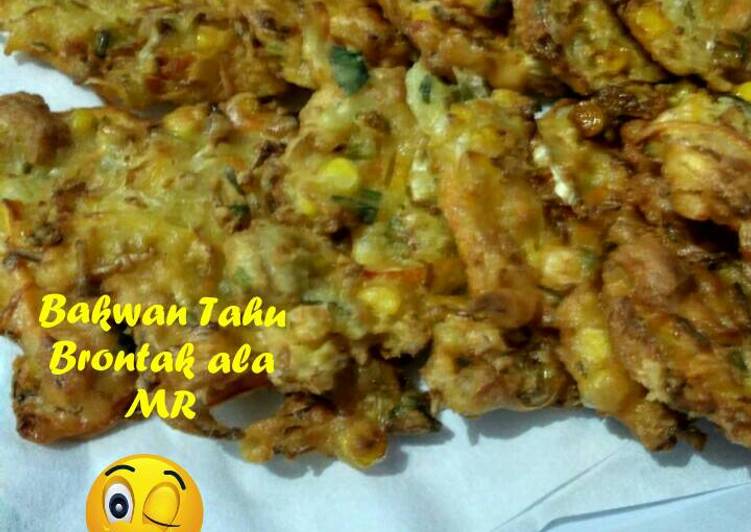 Bakwan Tahu Brontak ala MR🍒🍒