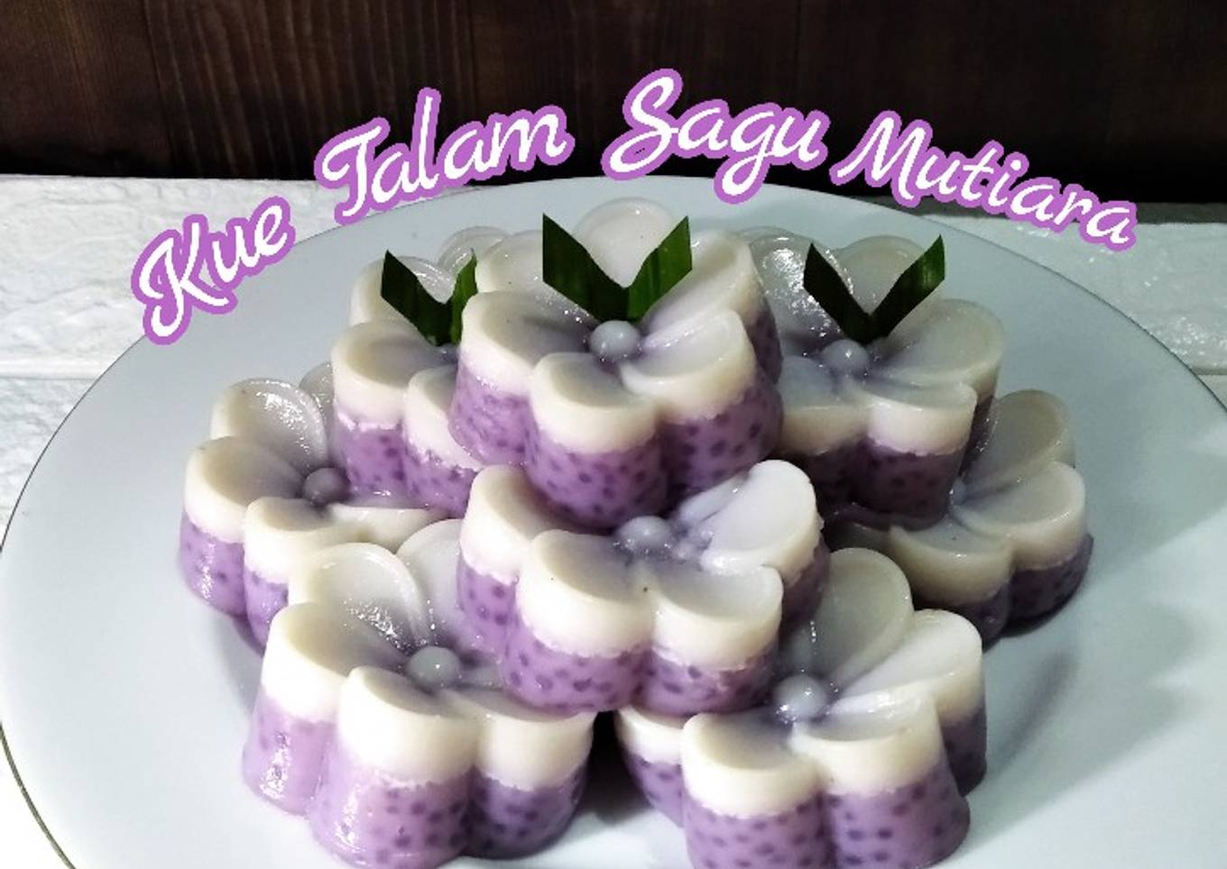 Perlu dicoba! Resep *Kue Talam Sagu Mutiara* Untuk Orang Sibuk