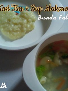 Foto resep 17. MPASI | Nasi Tim + Sup Makaroni 🍲