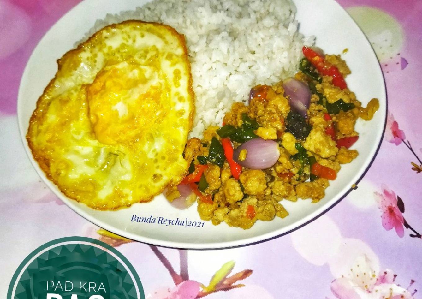 🍛 Pad Kra Pao Ayam Kemangi /Thai Chicken Basil