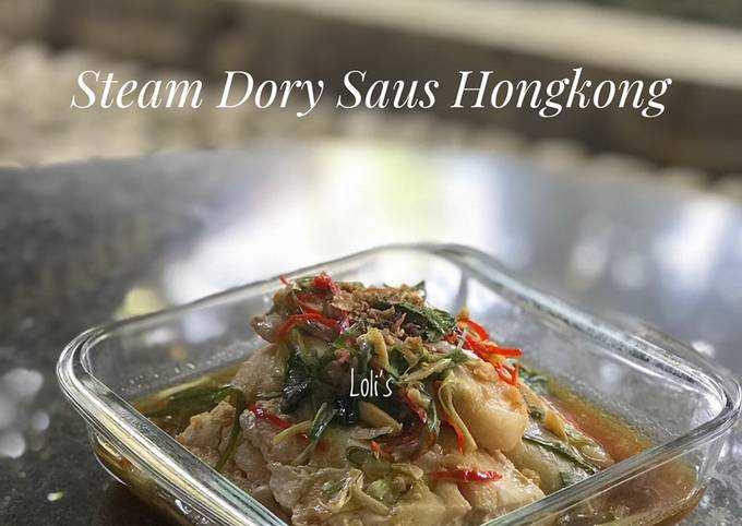 Resep Steam Dory Saus Hongkong Anti Gagal