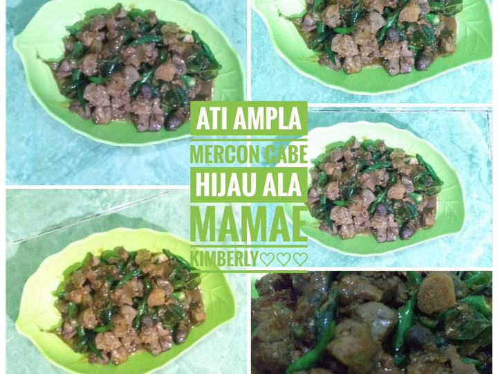 Resep Ati Ampela Mercon Cabe Hijau, Menggugah Selera