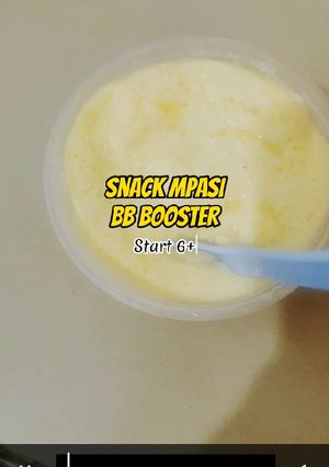Foto resep Snack MPASI "BB booster" start 6+
