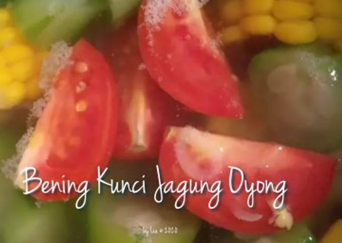Bagaimana Menyiapkan Sayur Bening Kunci Jagung Oyong Anti Gagal