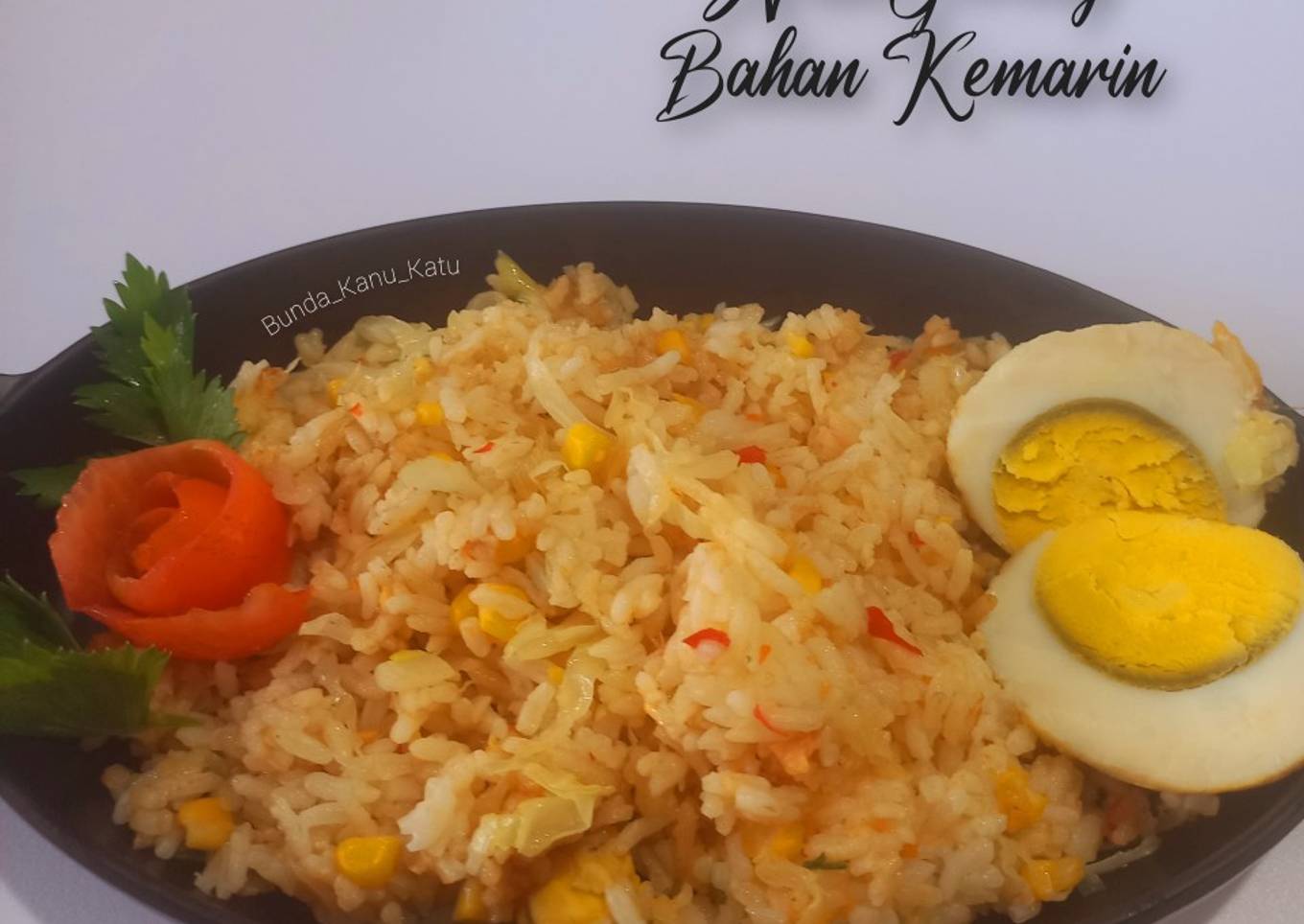 Nasi Goreng Bahan Kemarin