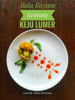 Foto resep 410. Bola Bayam Kentang Keju Lumer