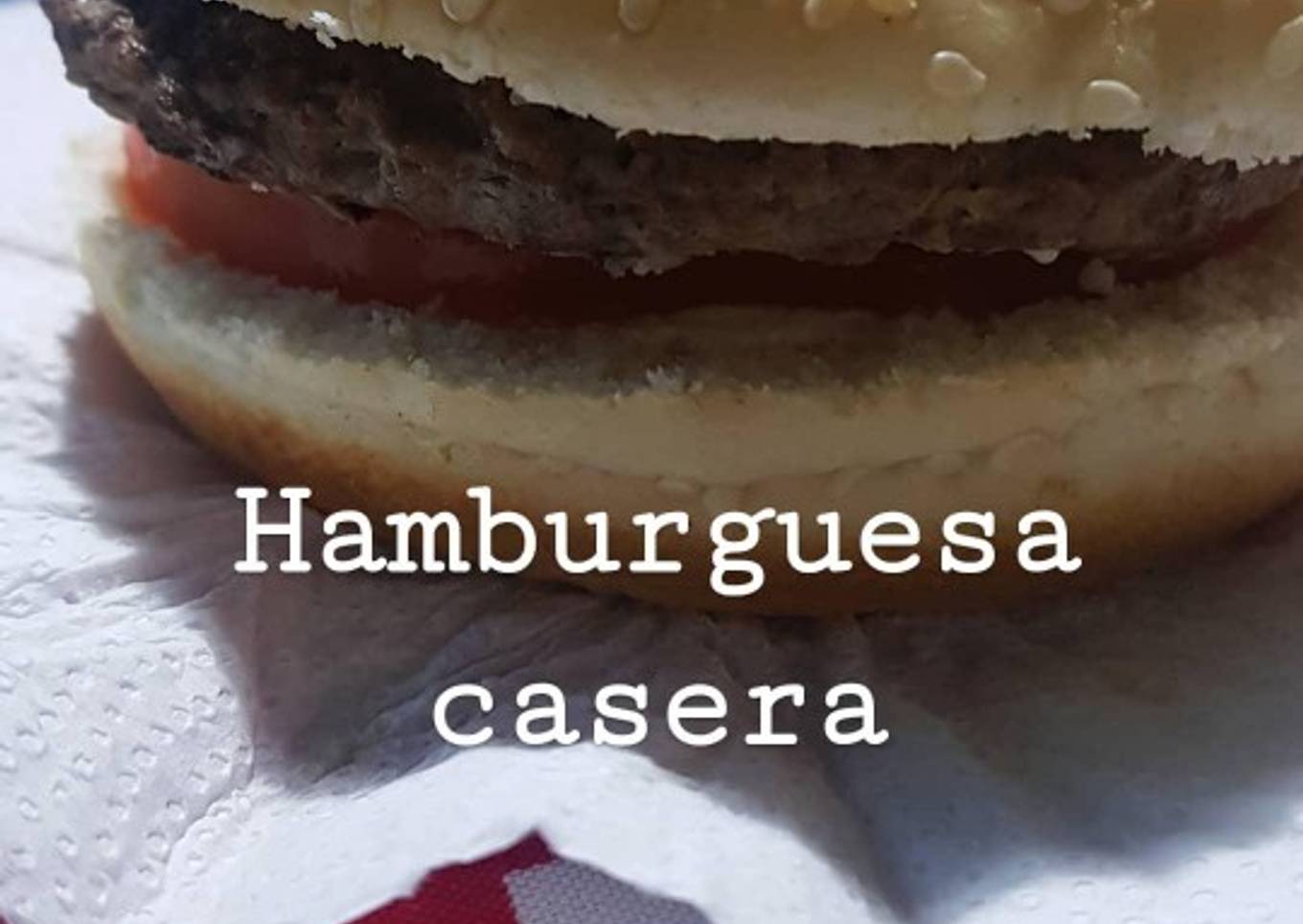 Hamburguesa casera