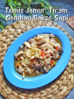 Foto resep Tumis Jamur Tiram Bombay Bakso Sapi