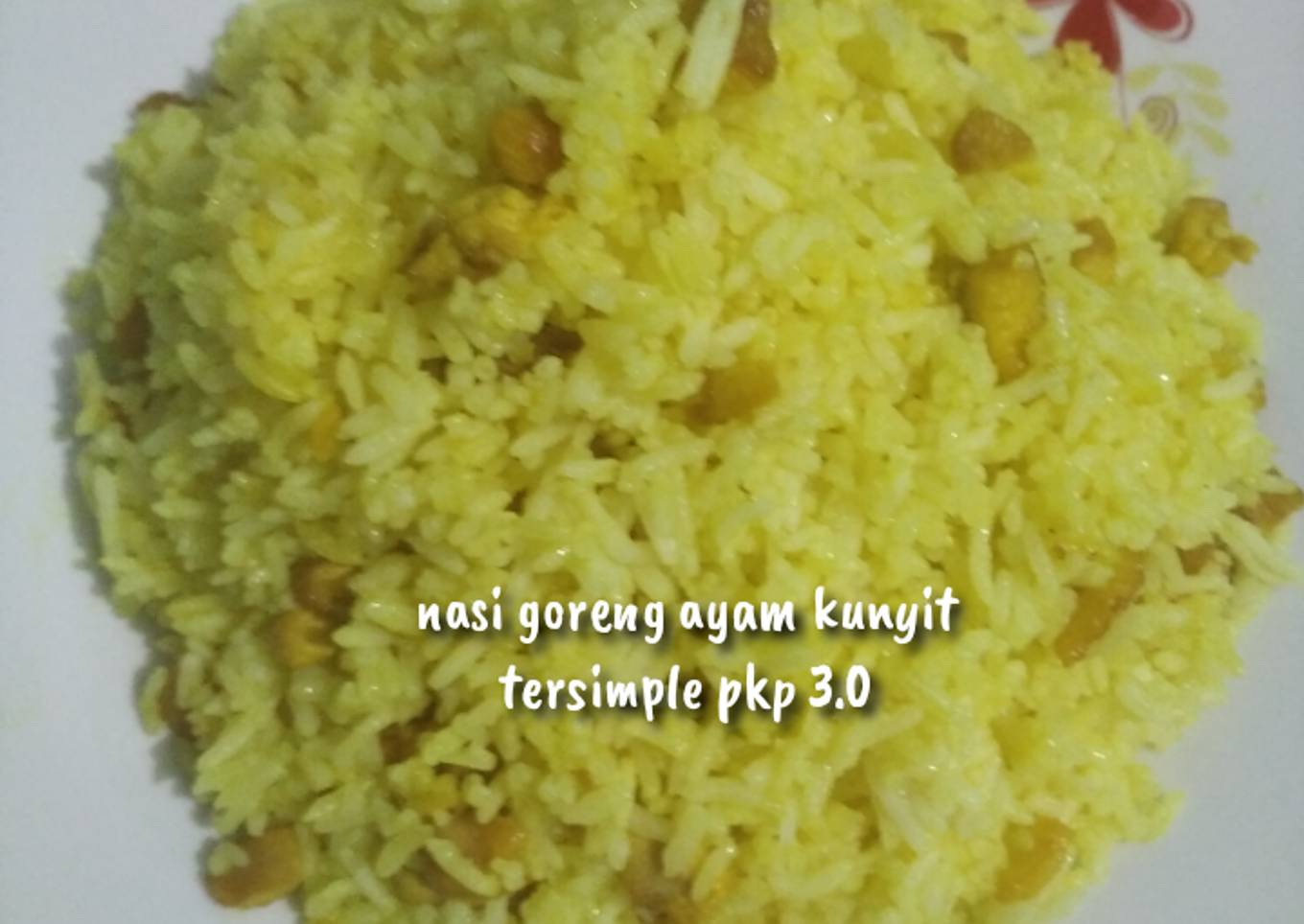 Resepi Nasi Ayam Goreng Kunyit Tersimple Pkp 3 0 Yang Boleh Manjain Lidah Dan Simpel Resepi Kak Ross