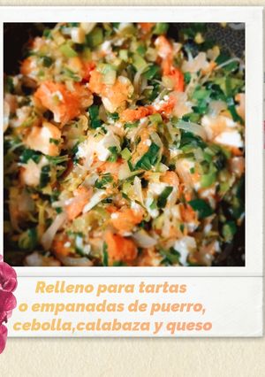 Una foto de Relleno de puerros, cebollas, calabaza y queso😜
