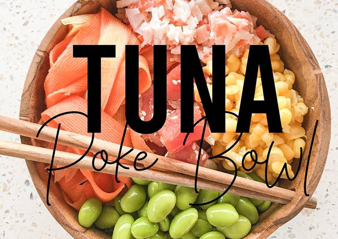 Recipe of Award-winning Easy HOMEMADE Teriyaki Tuna Poke Bowl