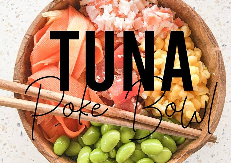 Step-by-Step Guide to Prepare Perfect Easy HOMEMADE Teriyaki Tuna Poke Bowl