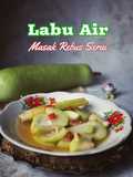 Labu Air Masak Rebus Serai