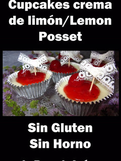Una foto de Cupcakes de crema de limón/Lemon Posset SIN GLUTEN, SIN HORNO