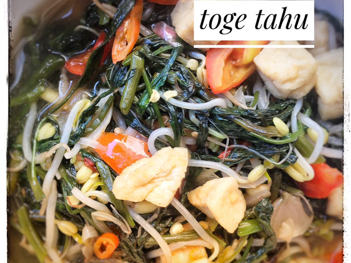 Resep Tumis kangkung toge tahu Anti Gagal