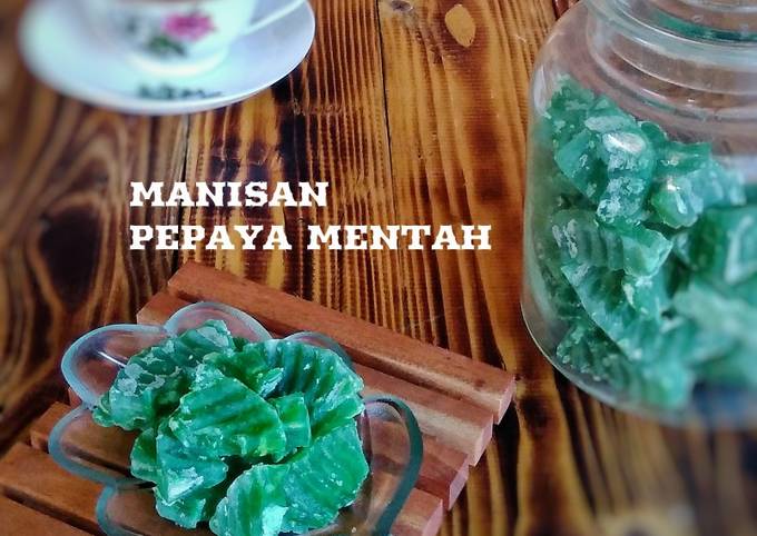Resep Manisan pepaya mentah Anti Gagal