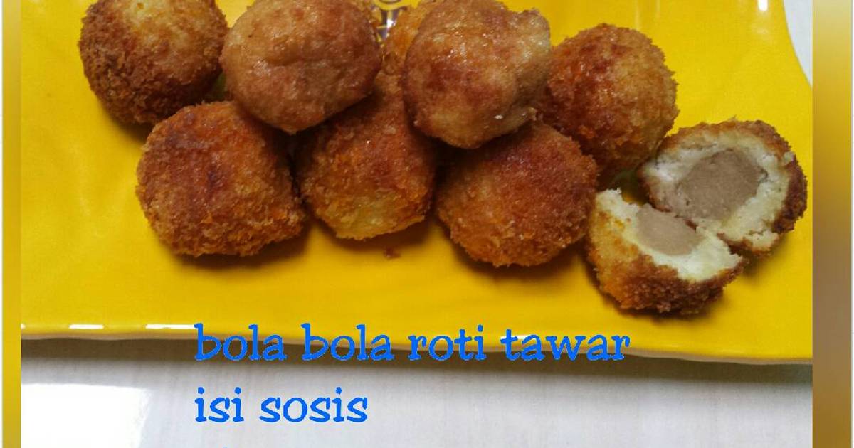 Resep Bola Bola roti tawar isi sosis oleh Vera Arinda Cookpad