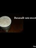 Banana & oats smoothie