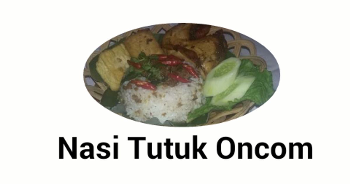 Tutuk Resep Nasi Tutuk Oncom oleh sari - Cookpad