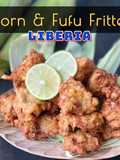 Corn & Fufu Fritters (Liberia)