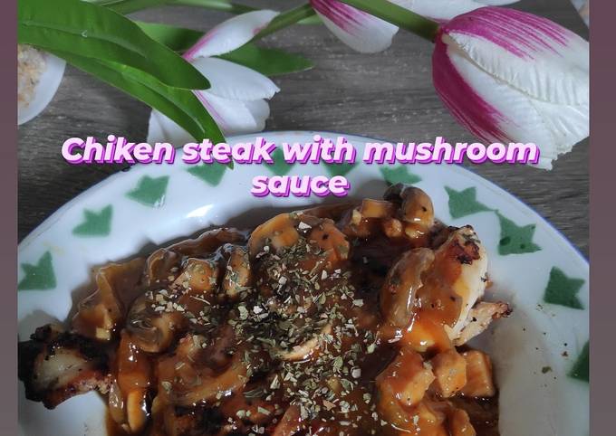 Chiken steak with mushroom sauce