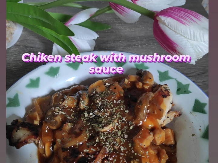 Cara Mudah Menyiapkan Resep Chiken steak with mushroom sauce yang Lezat Sekali Anti Ribet, Bisa Manjain Lidah