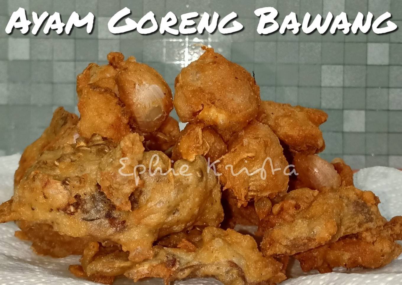 Ayam Goreng Bawang Kres Kres