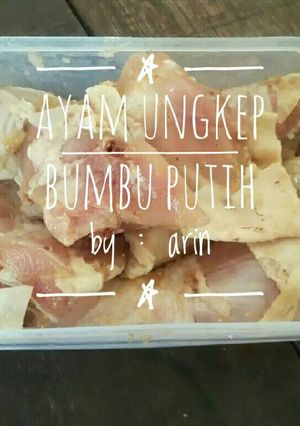 Foto resep Ayam ungkep tanpa kunyit simple 😊