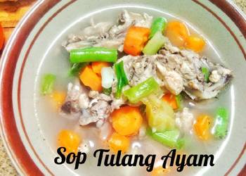 Resep Baru SOP Tulang Ayam Enak dan Sehat