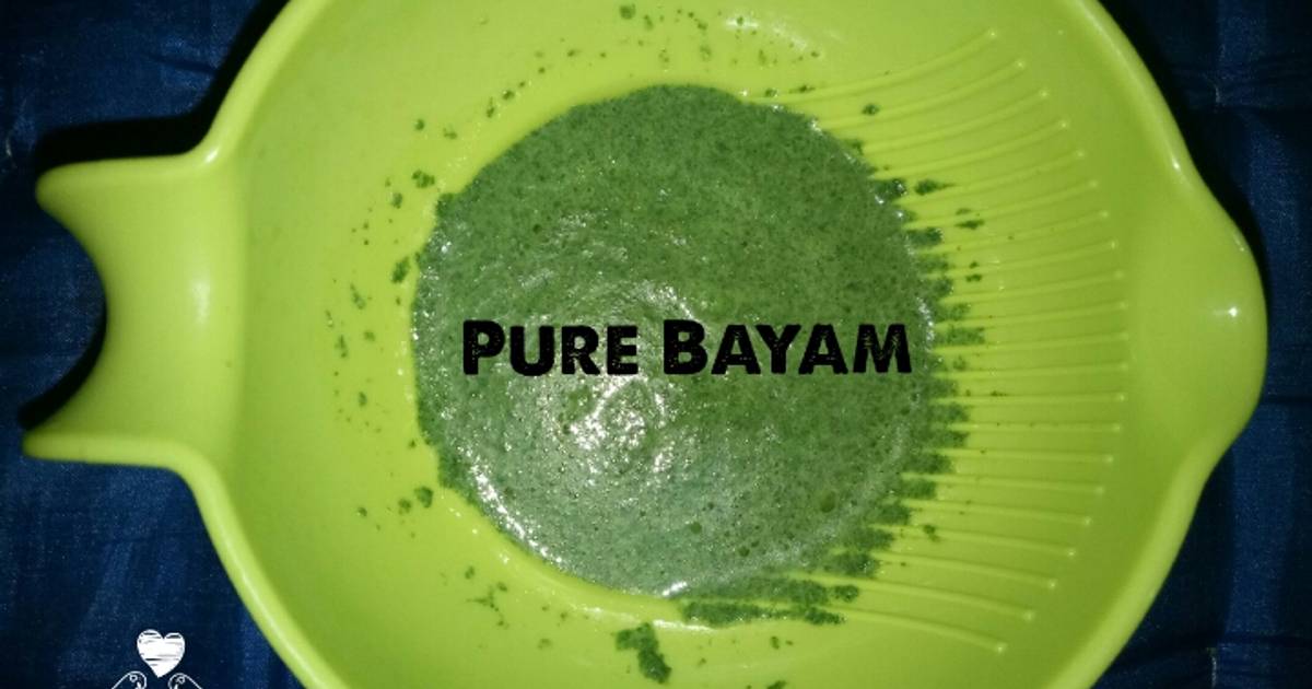 Resep Pure Bayam (mpasi menu tunggal) day 4 sore hari oleh Novianti