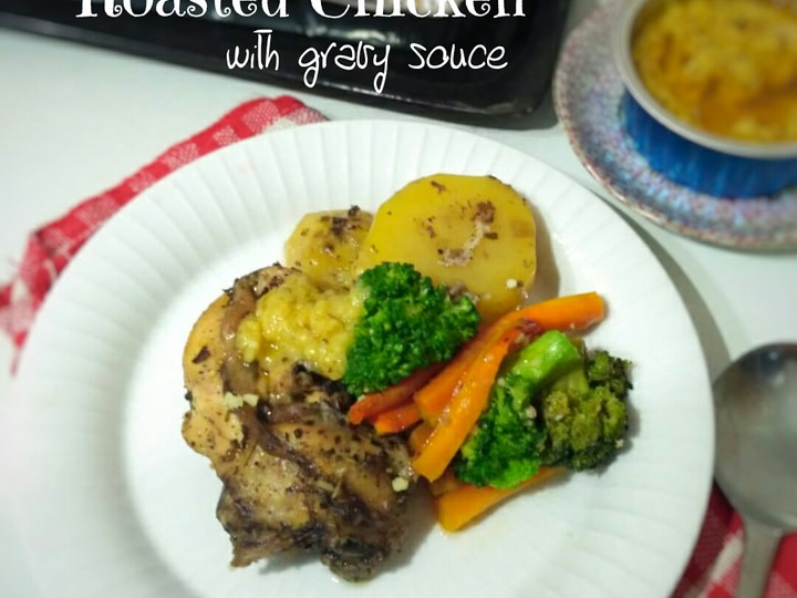 Cara Membuat 1. Roasted Chicken with Gravy Souce Anti Gagal