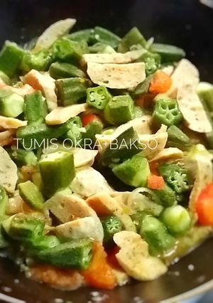 Foto resep Tumis Okra+Bakso