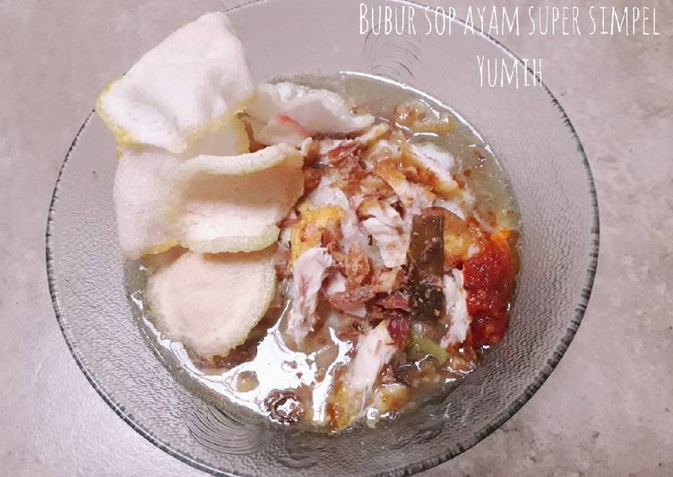 Bagaimana Membuat Bubur sop ayam super simpel yumih Top Enaknya