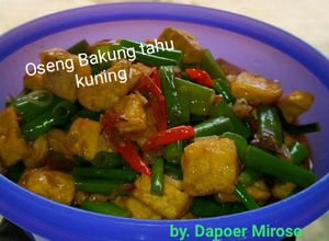 Foto resep OSENG BAKUNG TAHU KUNING ala Dapoer Miroso