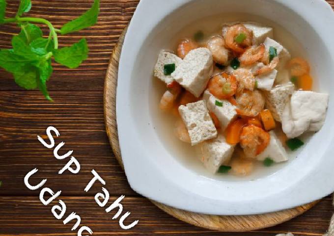 Resep Sup Tahu Udang Oleh Imah Marini Cookpad