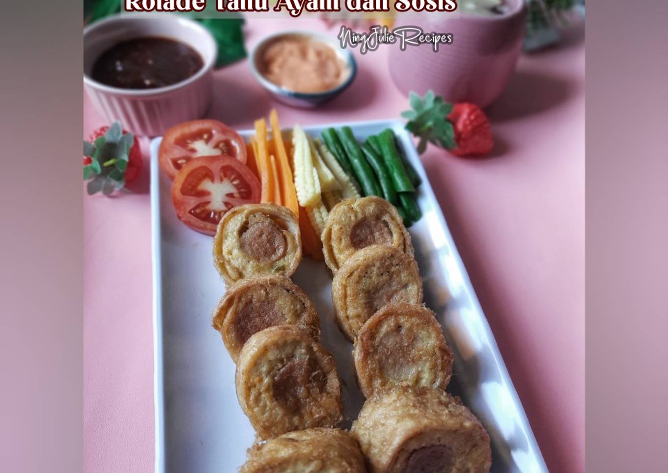 Rolade Tahu Ayam dan Sosis