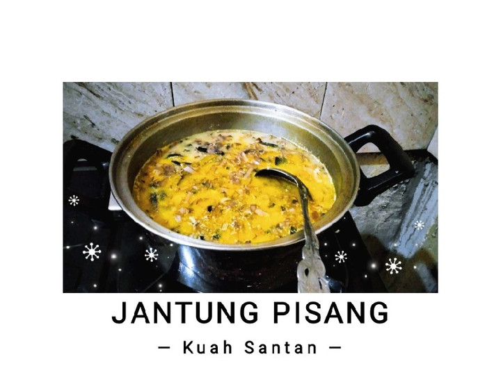 Bagaimana Membuat Sayur Jantung Pisang Kuah Santan yang Lezat Sekali