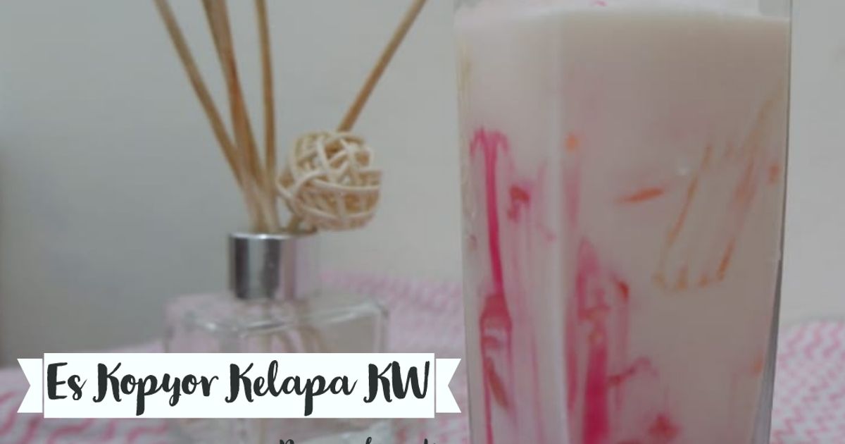 Es kopyor kelapa KW (menu buka puasa simple)