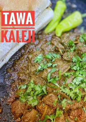 A picture of Tawa kaleji.