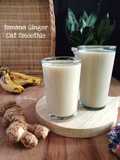 Banana Ginger Oat Smoothie