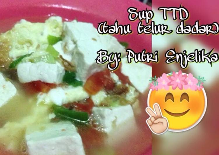 Resep Sup TTD (tahu telur dadar), Lezat