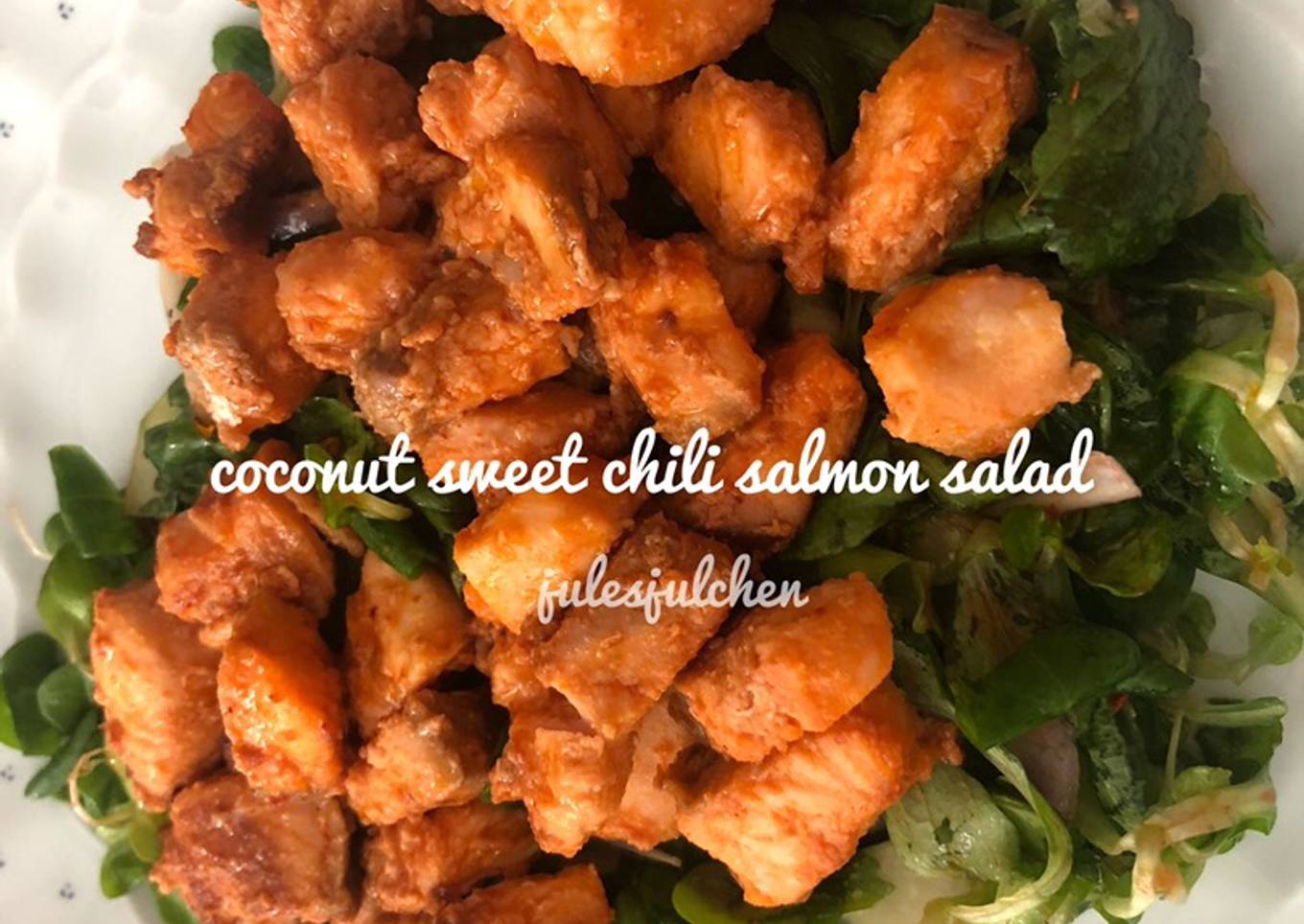 Coconut sweet chili Salmon Salad#dietmenu