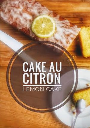 Une photo de Lemon cake ou cake au citron