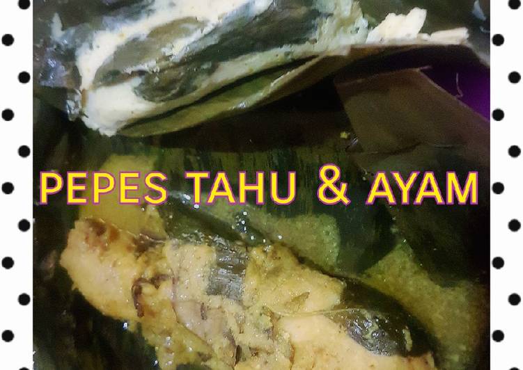 Resep Resep 2 In 1 Pepes Tahu And Amp Ayam Yang Gurih